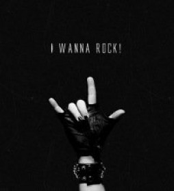 I wanna rock!     
