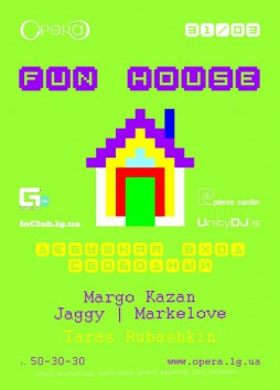 Fun House