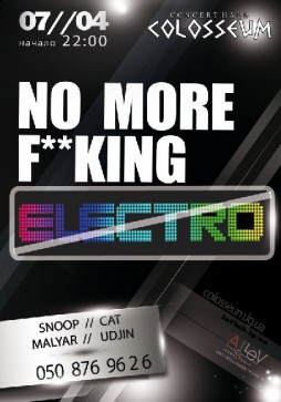NO MORE F**KING ELECTRO