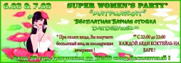 SUPER WOMENS PARTY !!!